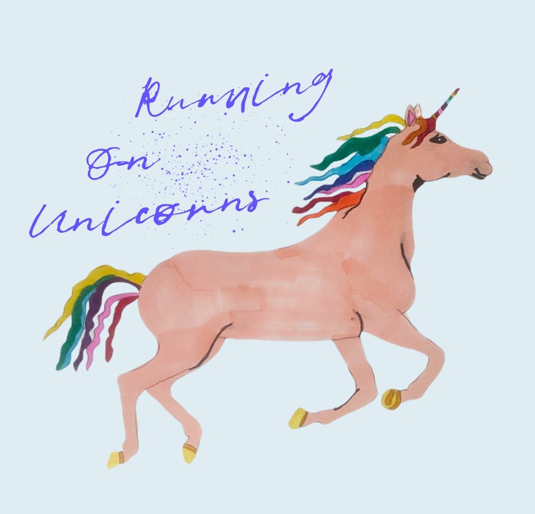 Running on Unicorns